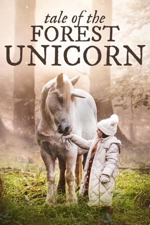 Tale of the Forest Unicorn's poster