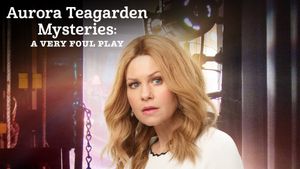 Aurora Teagarden Mysteries: A Very Foul Play's poster