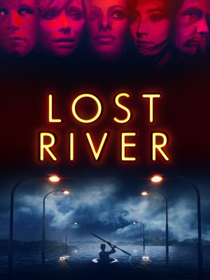 Lost River's poster