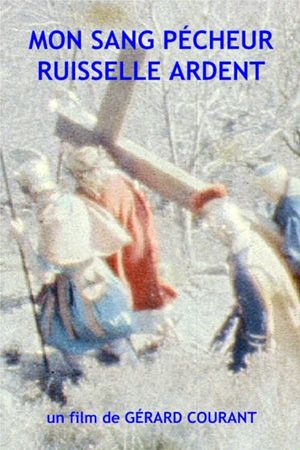 Mon sang pécheur ruisselle ardent's poster