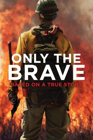 Only the Brave's poster
