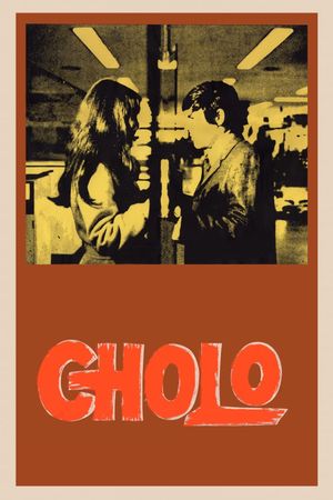 Cholo's poster