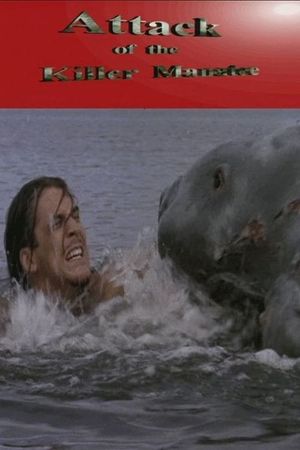Attack of the Killer Manatee's poster