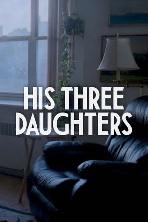 His Three Daughters's poster