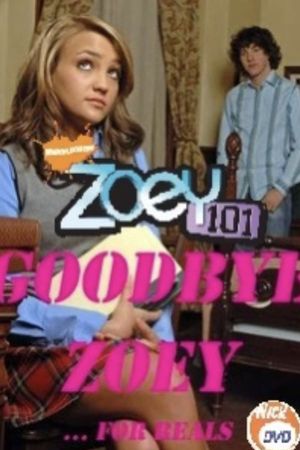 Zoey 101: Goodbye Zoey?'s poster