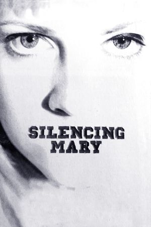 Silencing Mary's poster