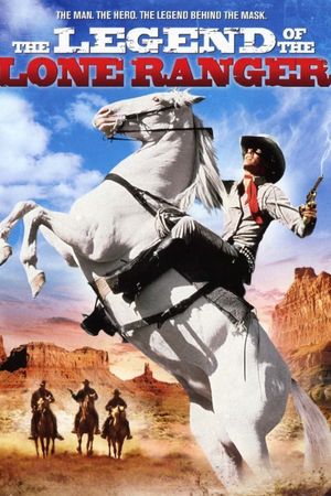 The Legend of the Lone Ranger's poster