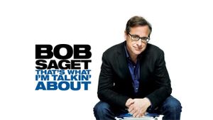 Bob Saget: That's What I'm Talking About's poster