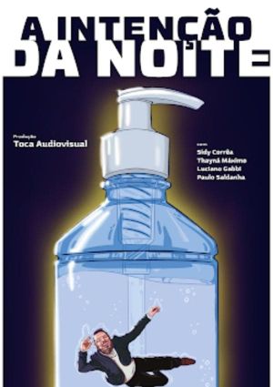 A Intenção da Noite's poster