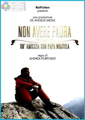 Non avere paura - Un'amicizia con Papa Wojtyla's poster