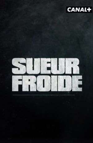 Sueur froide's poster image