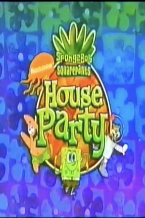 SpongeBob's House Party's poster