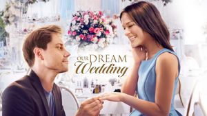 Our Dream Wedding's poster