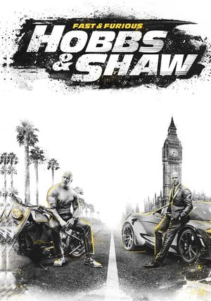 Fast & Furious Presents: Hobbs & Shaw's poster