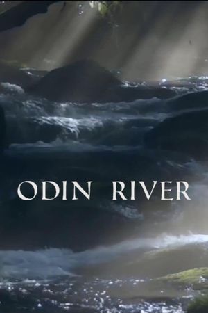 Odin River's poster