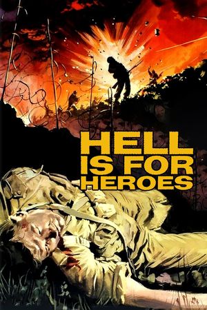 Hell Is for Heroes's poster