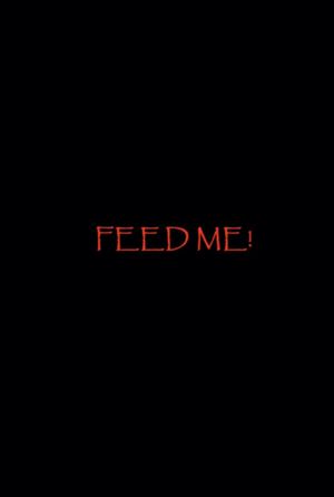 Feed Me!'s poster