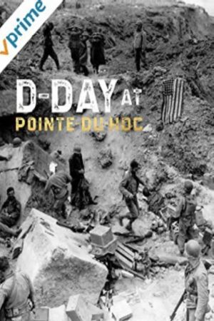 D-Day at Pointe-du-Hoc's poster