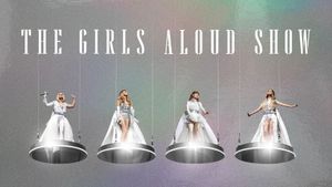 Girls Aloud: The Girls Aloud Show - Live at The O2's poster