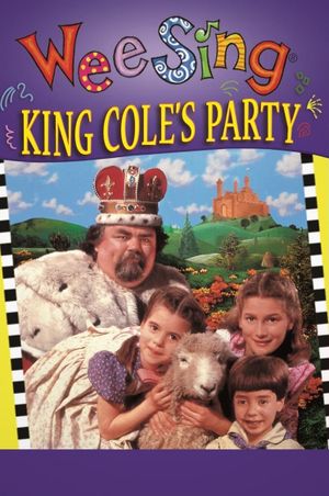 Wee Sing: King Cole's Party's poster