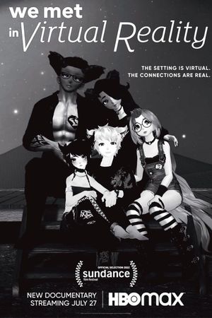 We Met in Virtual Reality's poster
