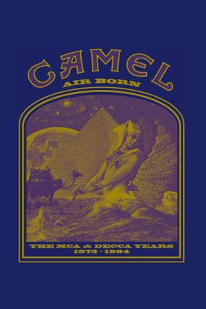 Camel : Air Born The MCA & Decca Years 1973-1984's poster