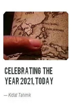 Celebrating the Year 2021, Today's poster