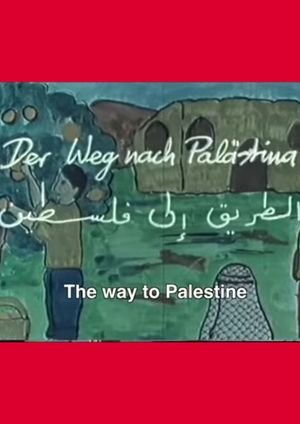 The Road to Palestine's poster