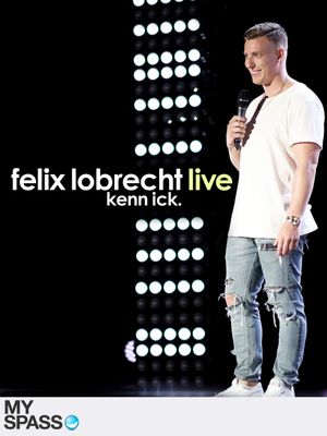 Felix Lobrecht LIVE - Kenn ick's poster