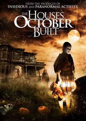 The Houses October Built's poster