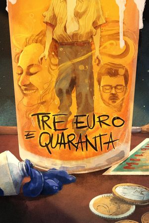 Tre euro e quaranta's poster