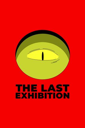 The Last Exhibition's poster