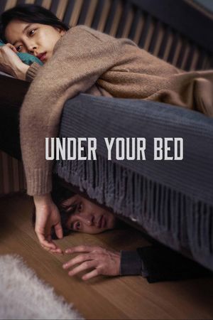 Under Your Bed's poster