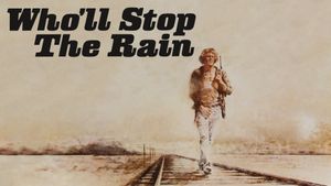 Who'll Stop the Rain's poster