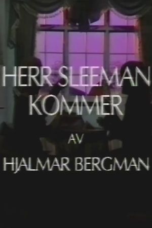 Mr. Sleeman Is Coming's poster