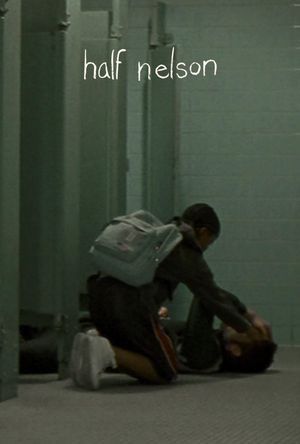 Half Nelson's poster