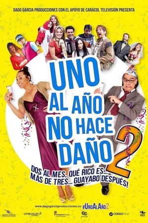 Uno al año no hace daño 2's poster