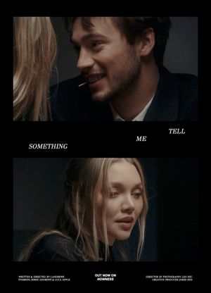 ​Tell Me Something's poster