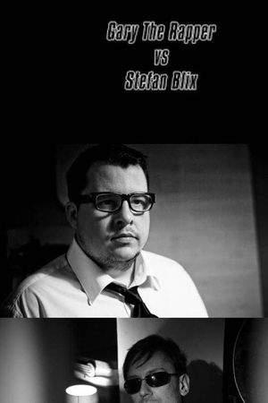 Gary the Rapper vs Stefan Blix's poster image