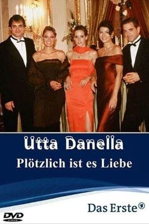 Utta Danella - Plötzlich ist es Liebe's poster
