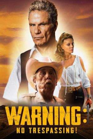 Warning: No Trespassing's poster