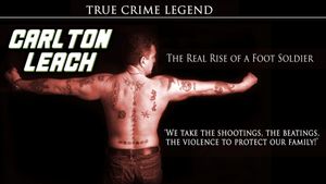 Carlton Leach: Real Rise of a Footsoldier's poster