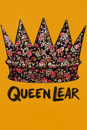 Queen Lear's poster