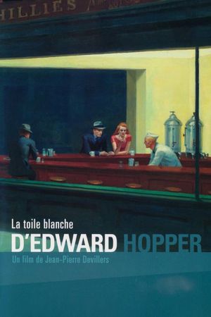 Edward Hopper and the Blank Canvas's poster