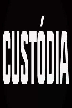 Custody's poster