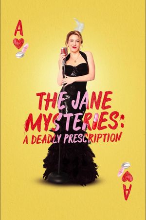The Jane Mysteries: A Deadly Prescription's poster