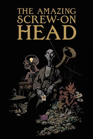 The Amazing Screw-On Head's poster