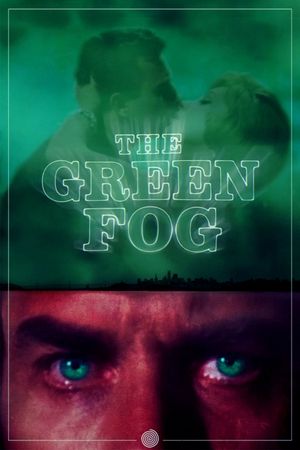 The Green Fog's poster