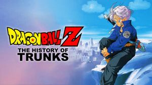 Dragon Ball Z: The History of Trunks's poster