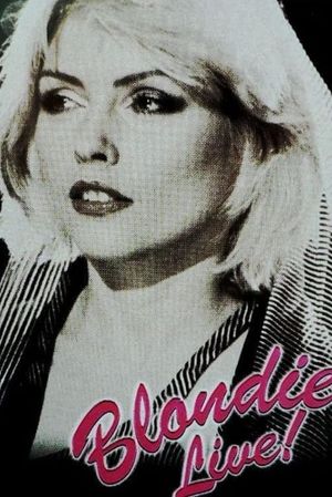 Blondie: Live!'s poster